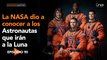 NTV Podcast Ep. 90: La NASA dio a conocer a los astronautas que irán a la Luna