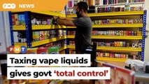 Taxing vape liquids gives govt ‘total control’ over trade, says ex-customs DG