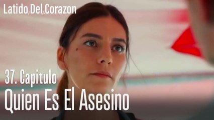 Quien es el asesino -  Latido Del Corazon  Capitulo 37