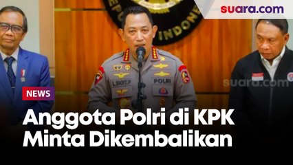 Anggota Polri di KPK Minta Dikembalikan jika Firli Ngotot Berhentikan Brigjen Endar, Kapolri: Kita Taat Asas