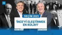 Bekir Ağırdır: Muharrem İnce yüzde 6'yı aşarsa seçim 2. tura kalır, iktidarın şansı artar; İnce'ye oy verenleri anlamak yerine eleştirmek en kolayı!