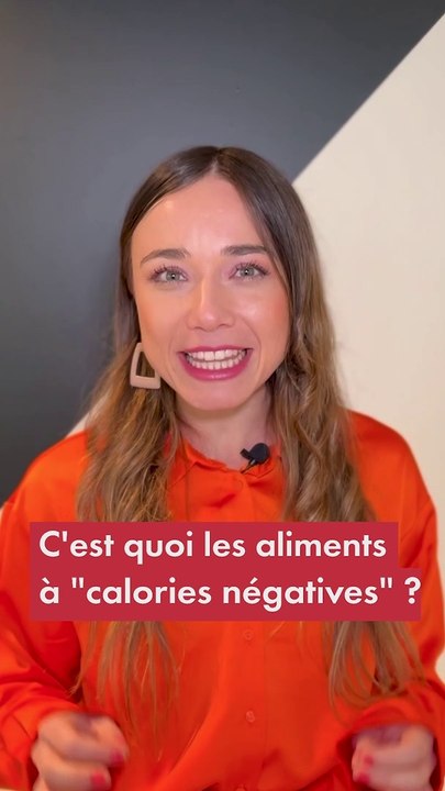 C'est quoi les aliments à "calories négatives" ?