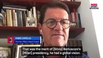 Berlusconi's vision won Milan trophies - Capello and Donadoni