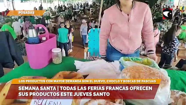 Semana Santa en Posadas | Todas las Ferias Francas ofrecen sus productos este Jueves Santo