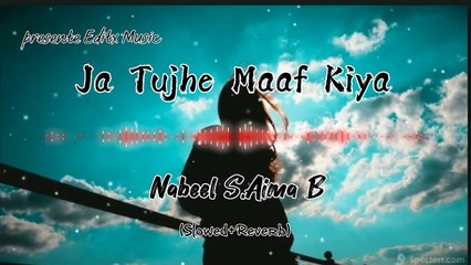 Ja Tujhe Maaf Kiya | Nabeel Shaukat & Aima Baig  | Pakistani Drama Ost  Song