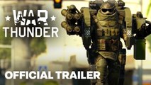 War Thunder - Mobile Infantry Update Trailer