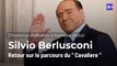 Silvio Berlusconi : un parcours hors du commun pour 
