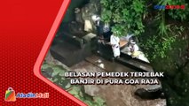 Lokasi di Dasar Jurang, Belasan Pemedek Terjebak Banjir di Pura Goa Raja