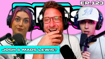 MADS LEWIS AND JOSH RICHARDS TOGETHER AGAIN — BFFs EP. 123
