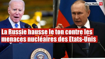 La Russie répond fermement aux menaces nucléaires des Etats-Unis en Europe