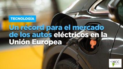 Un récord para el mercado de los autos eléctricos en la Unión Europea