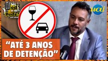 Quem pode ser preso na Lei Seca? Delegado responde