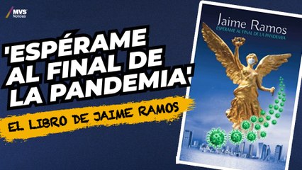 'Espérame al final de la pandemia', un libro que retrata el miedo que provocó el covid-19