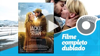 Jackie & Ryan: Amor Sem Medidas - Filme Completo Dublado - Katherine Heigl e Ben Barnes  - Ami Canaan Mann