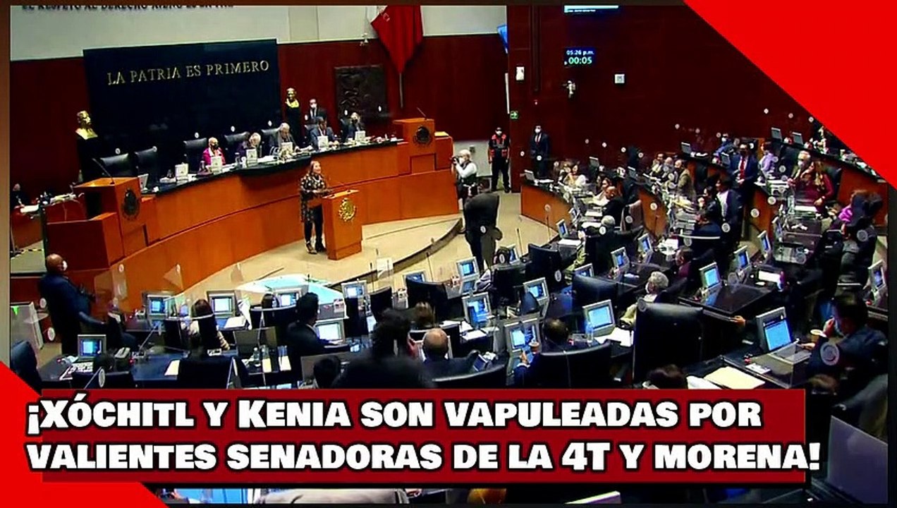 ¡VEAN! ¡Xóchitl y Kenia son vapuleadas por valientes senadoras de la 4T y morena!