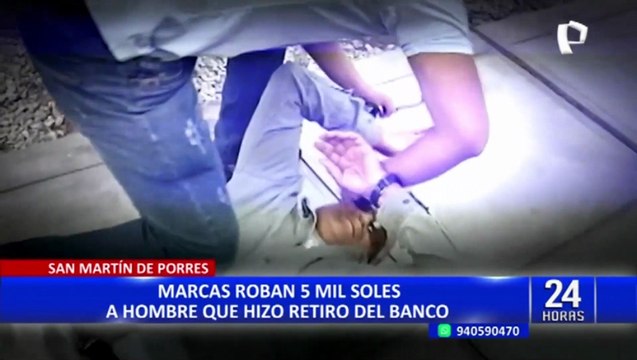 SMP: marcas roban 5 mil soles a hombre tras salir de un banco
