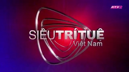 Tập 8 - Siêu Trí Tuệ Việt Nam Mùa 1_Lại Văn Sâm, Trấn Thành, Tóc Tiên, Trần Thành Nam