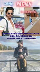 IRFAN PATHAN'S CUTE SON DANCIN ON JHOOME JO PATHAN..