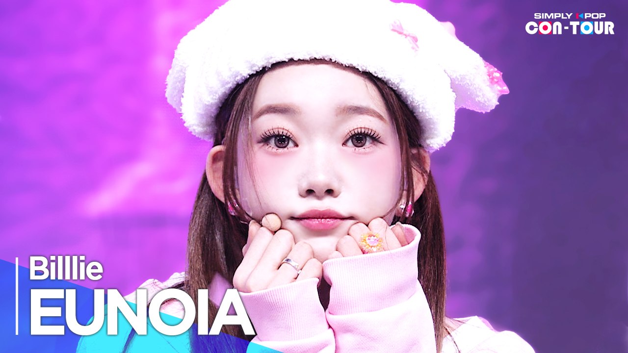 [Simply K-Pop CON-TOUR] Billlie(빌리) -'EUNOIA(유노이아)' _ Ep.563 | [4K]