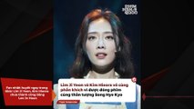 Fan nhiệt huyết ngay trong Kbiz: Lim Ji Yeon, Kim Hieora chưa thành công bằng Lee Je Hoon | Điện Ảnh Net