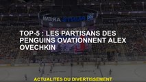 Top-5 : les partisans des Penguins ovationnent Alex Ovechkin