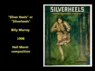 Silver Heels - Billy Murray (1906)