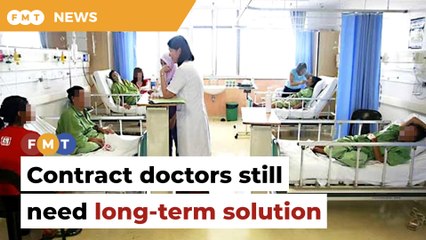 Long-term solution still needed for contract doctors, govt told