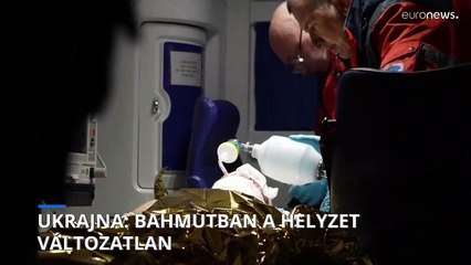 Ukrajna: Változatlan helyzet Bahmutban 🇺🇦