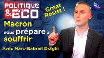 Politique & Eco n°384 avec Marc-Gabriel DraghiHystérie verte et monnaie numérique : l'agenda de la peur