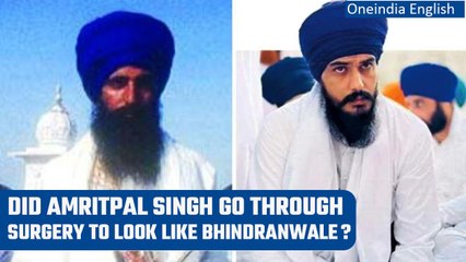 Amritpal Singh underwent surgery in Georgia to look like Bhindranwale, claims sources |Oneindia News
