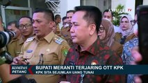 Bupati Meranti Muhammad Adil Terjaring OTT KPK, Sejumlah Uang Disita!