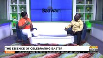 The Essence Of Celebrating Easter - Badwam Afisem on Adom TV (07-04-23)