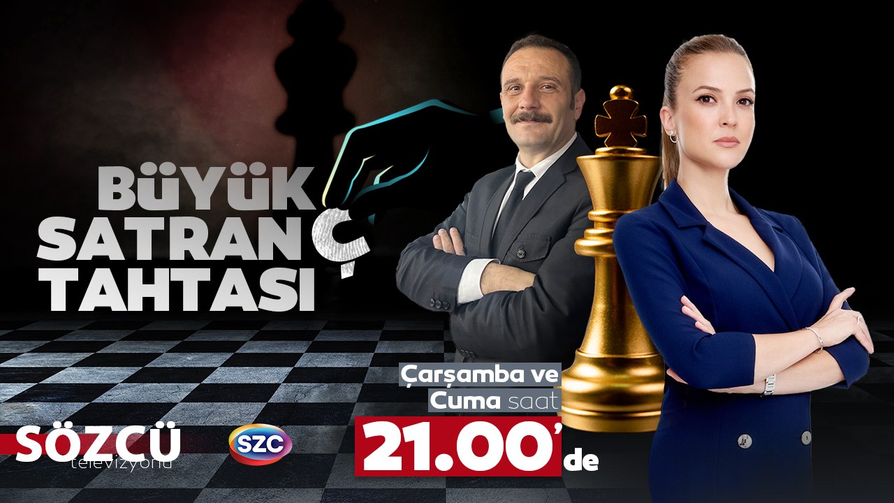 Büyük Satranç Tahtası Her Çarşamba ve Cuma saat 21.00'de SÖZCÜ TV'de
