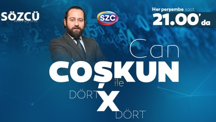 Can Coşkun İle Dört Çarpı Dört Her Perşembe Saat 21.00'de SÖZCÜ TV'de