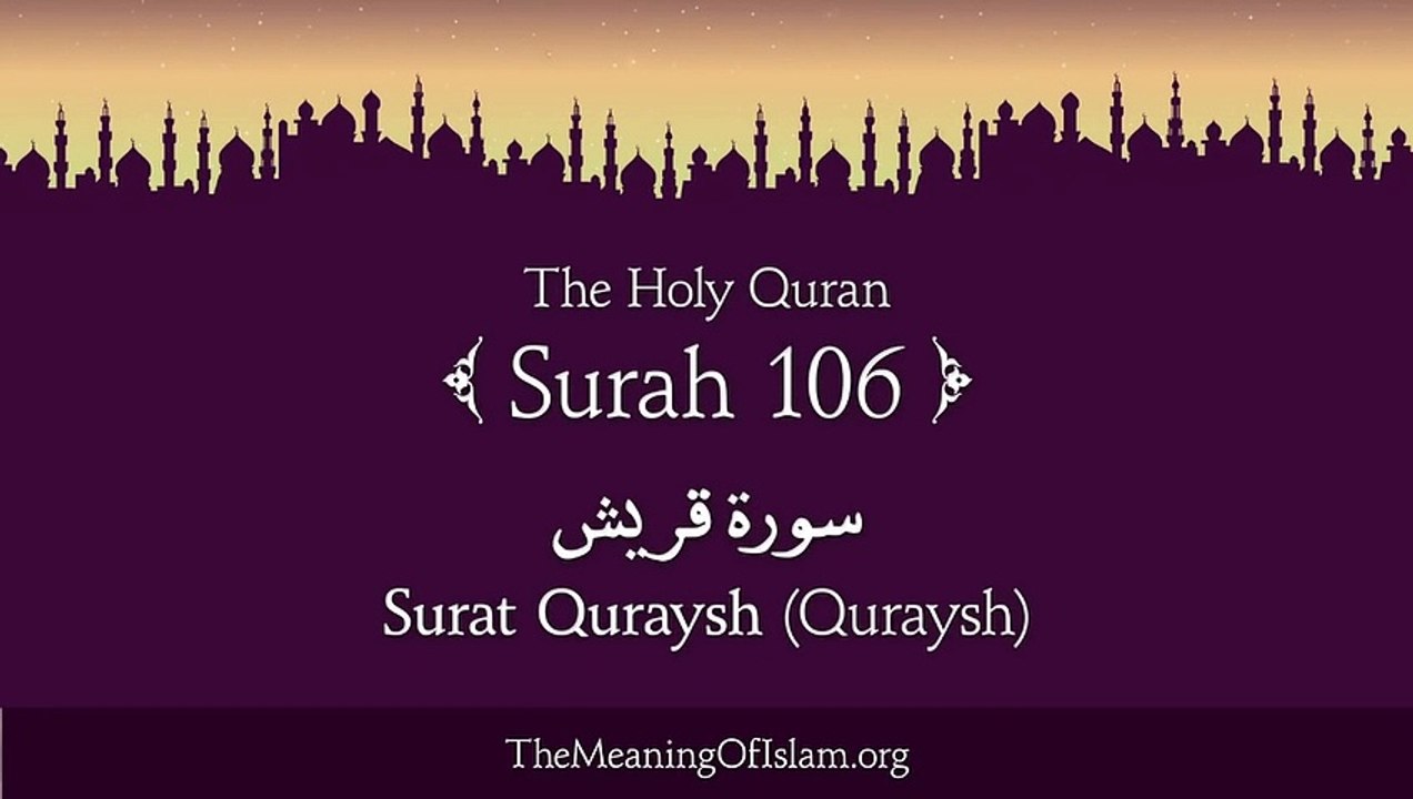 Quran- 106. Surah Al-Quraysh (Quraysh)- Arabic and English translation HD #Shoukatpappubhatti