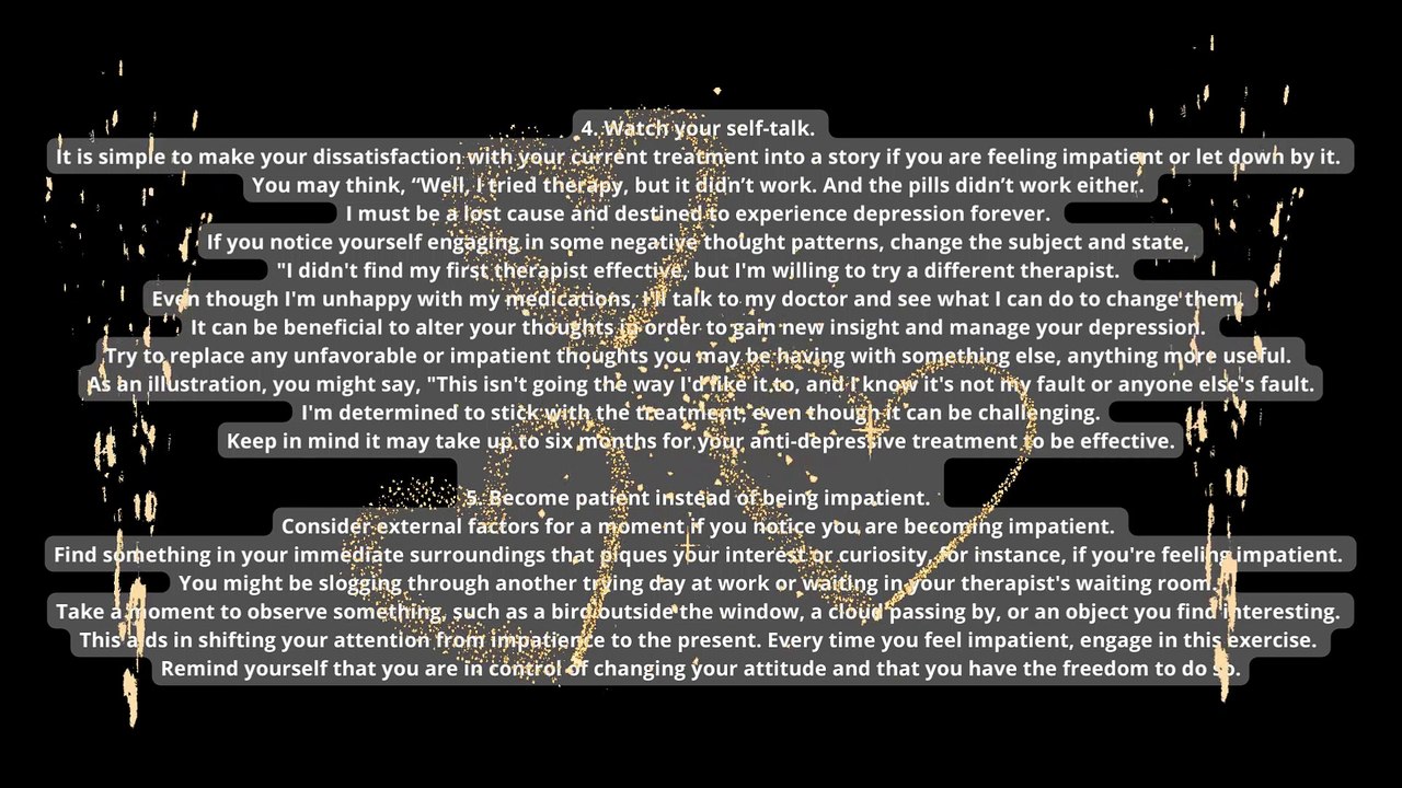 When attempting depression treatments, how to be patient.