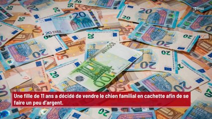 Une fille de 11 ans vend son chien en cachette pour se faire de l’argent !