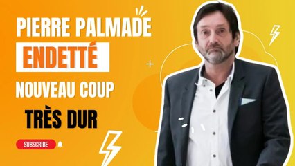 Pierre Palmade au plus mal, l'humoriste frappé par un nouveau coup de massue