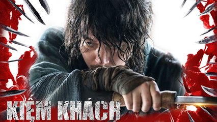 Phim Lẻ Hay 2024: KIẾM KHÁCH (Thuyết Minh)