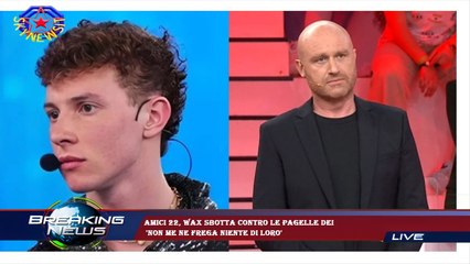 Amici 22, Wax sbotta contro le pagelle dei  'Non me ne frega niente di loro'