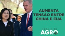 Tensão entre China e EUA aumenta após presidente de Taiwan visitar americanos | HORA H DO AGRO