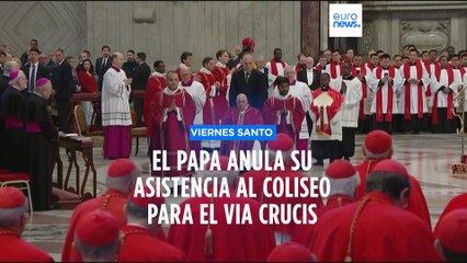 El Papa anula su asistencia al Coliseo para el Via Crucis