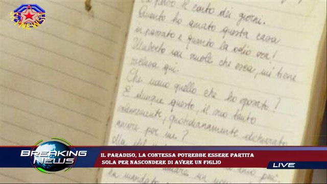 Il Paradiso, la contessa potrebbe essere partita sola per nascondere di avere un figlio