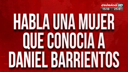 Crimen del colectivero: habló la vecina de Daniel Barrientos