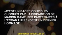 «C’est un sacré coup dur»: choqués par la disparition de Marion Game, ses partenaires à l’écran lui