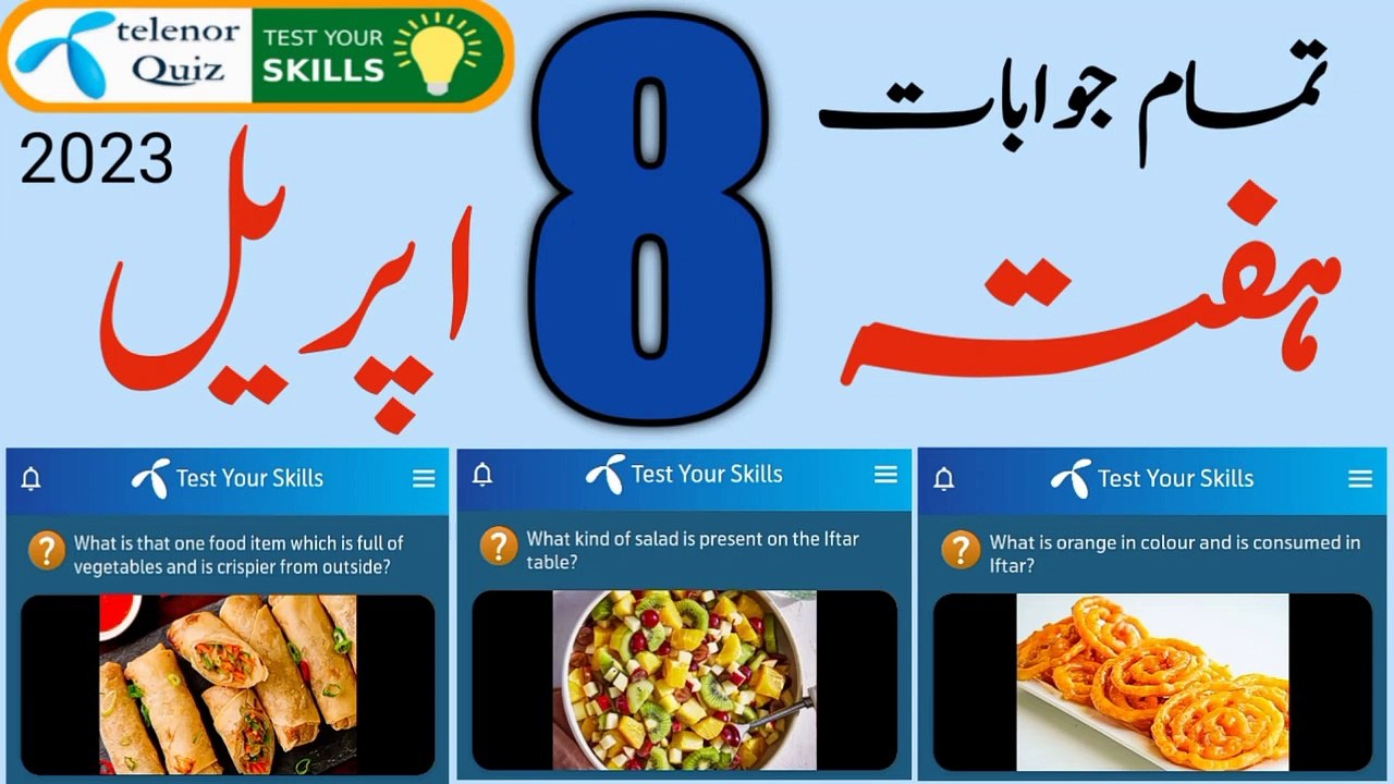 Food  item which is full of vegetables and is crispier from outside | Fruit salad on Iftar table? | 8 April 23 My Telenor App Question Answer