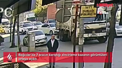 Bağcılar’da 7 aracın karıştığı zincirleme kazanın görüntüleri ortaya açıktı