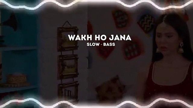 Wakh Ho Jana - Gurnam Bhullar _ Sonam Bajwa _ Slowed - Reverb _ Bass Boosted