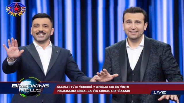 Ascolti TV di venerdì 7 aprile: chi ha vinto Felicissima Sera, la Via Crucis e In viaggio