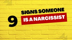 9 Signs Someone is a Narcissist